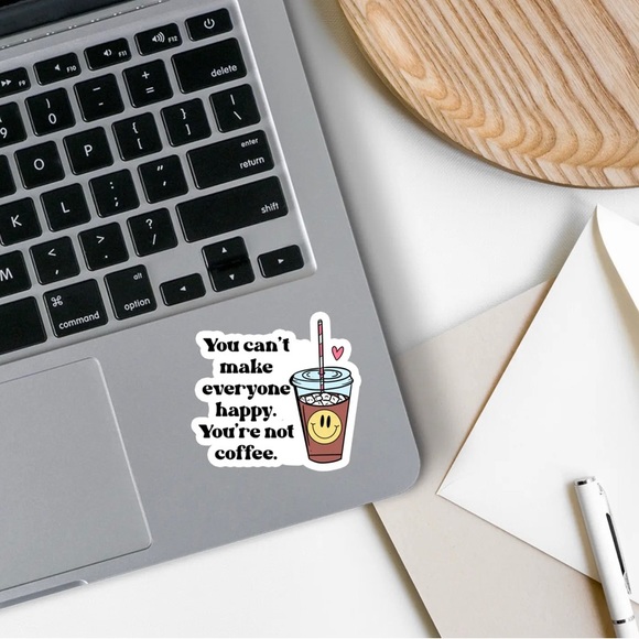 Rebel and Siren You're Not Coffee Premium Sticker - Picture 2 of 2